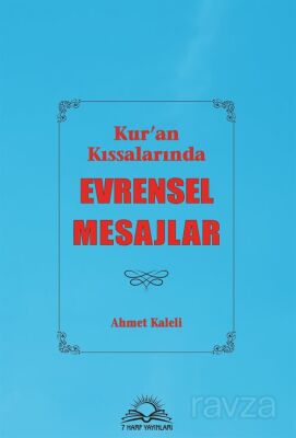Kur'an Kıssalarında Evrensel Mesajlar - 1