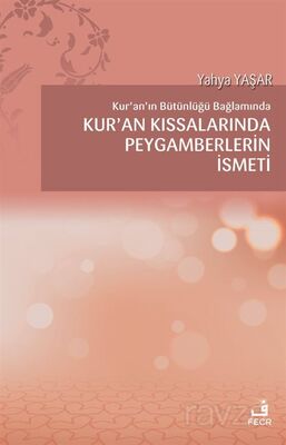 Kur'an Kıssalarında Peygamberlerin İsmeti - 1