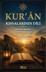 Kur'an Kıssalarının Dili (Dünden Bugüne Hikmet Yolculuğu) - Gülnar Yayınları