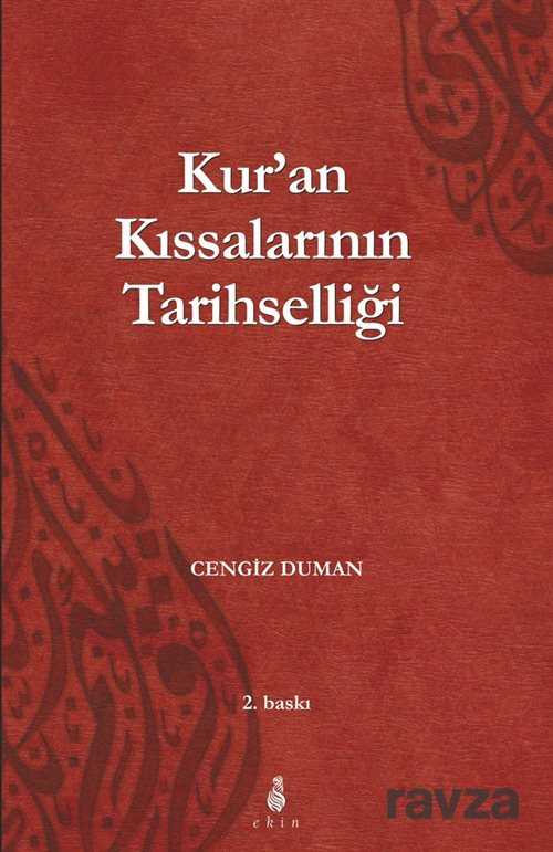 Kur'an Kıssalarının Tarihselliği - Ekin Yayınları