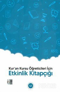 Kuran Kursu Öğreticileri İçin Etkinlik Kitapçığı - 1