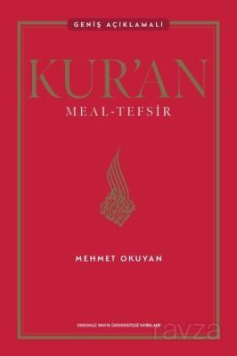 Kur’an Meal - Tefsir: Geniş Açıklamalı - 1