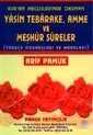 Kur'an Meclislerinde Okunan Yasin, Tebareke, Amme ve Meşhur Sureler (Yas-038) (Türkçe Okunuşları ve - Pamuk Yayıncılık