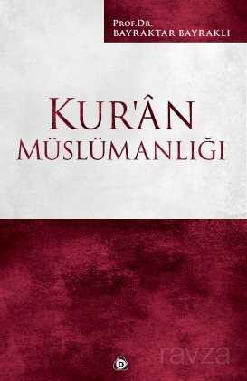 Kur'an Müslümanlığı - Düşün Yayıncılık