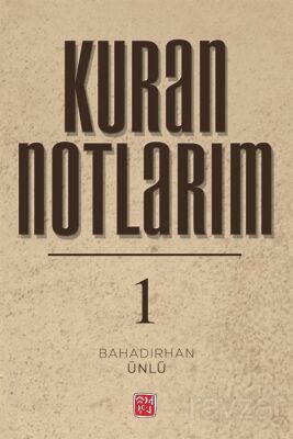 Kuran Notlarım 1 - 1