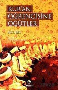 Kur'an Öğrencisine Öğütler - Rağbet Yayınları