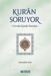 Kur'an Soruyor - Erkam Yayınları