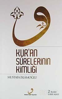 Kur’an Surelerinin Kimliği (Ciltsiz) - 1
