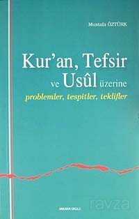 Kur'an, Tefsir ve Usul Üzerine - Ankara Okulu Yayınları