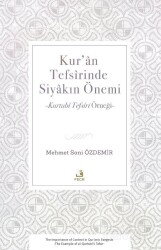 Kur'an Tefsîrinde Siyakın Önemi - Fecr Yayınevi