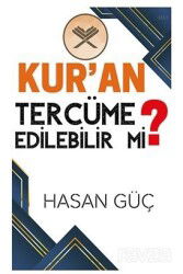Kur'an Tercüme Edilebilir Mi? - Ritim Sanat Yayınları