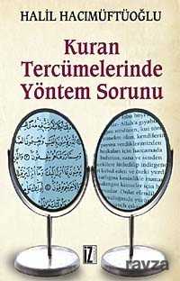Kuran Tercümelerinde Yöntem Sorunu - İz Yayıncılık