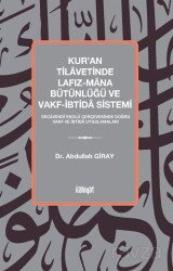 Kur'an Tilavetinde Lafız-Mana Bütünlüğü ve Vakf-İbtida Sistemi - İlahiyat Yayınları