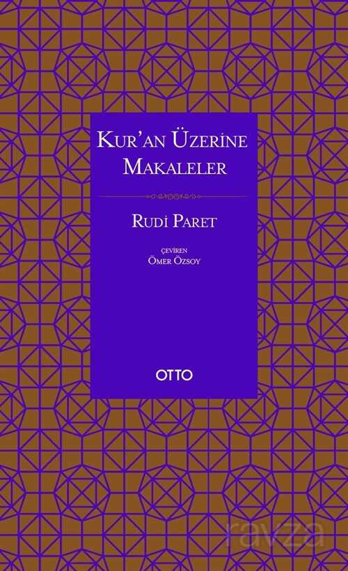 Kur'an Üzerine Makaleler - Otto Yayınları (Ankara)