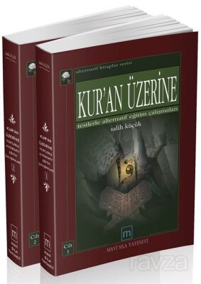 Kur'an Üzerine Testlerle Alternatif Eğitim Çalışmaları (2 Cilt) - 1
