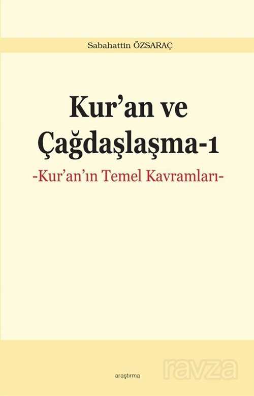 Kur'an ve Çağdaşlaşma 1 - Araştırma Yayınları (Ankara)