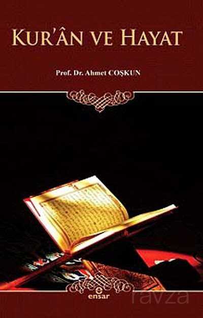 Kur'an ve Hayat - Ensar Neşriyat