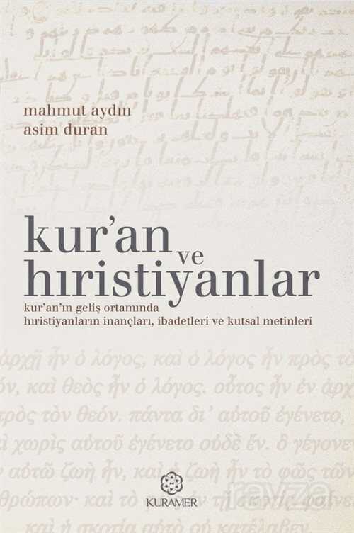 Kur'an ve Hıristiyanlar - Kuramer / Kuran Araştırmaları Merkezi