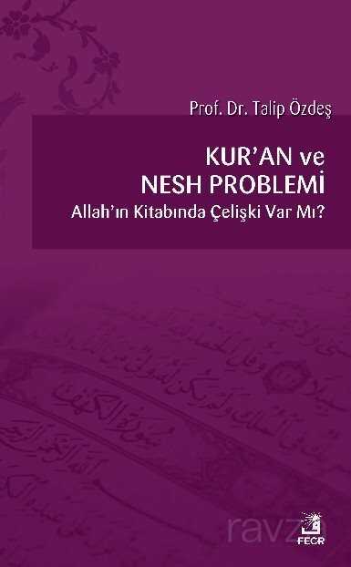 Kur'an ve Nesh Problemi - Fecr Yayınevi