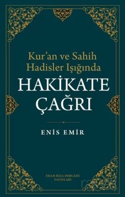 Kur'an ve Sahih Hadisler Işığında Hakikate Çağrı - 1