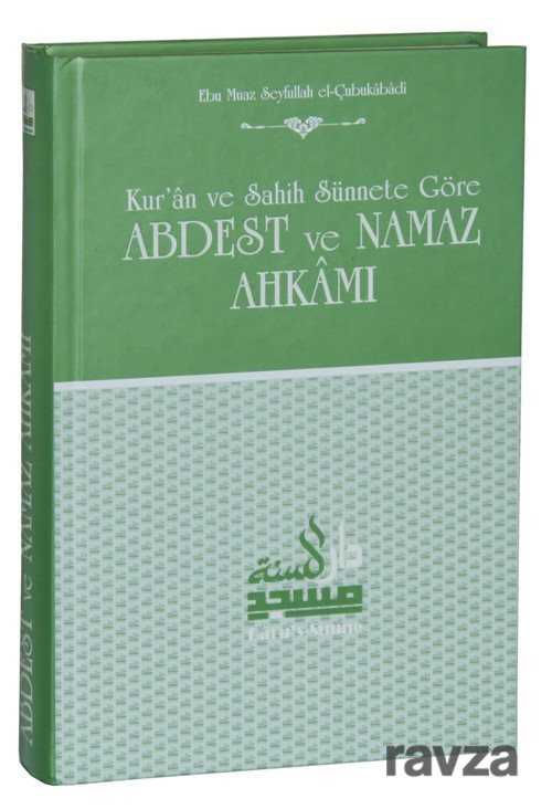 Kur'an ve Sahih Sünnete Göre Abdest ve Namaz Ahkamı - Darus-Sunne
