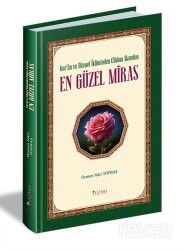 Kur'an ve Sünnet İkliminde Cihana Akseden En Güzel Miras - Yüzakı Yayıncılık