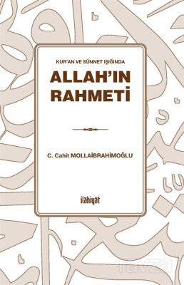 Kur'an ve Sünnet Işığında Allah'ın Rahmeti - 1