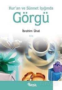Kuran ve Sünnet Işığında Görgü - Nesil Yayınları
