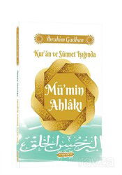 Kur'an ve Sünnet Işığında Mü'min Ahlakı - Menahil Kitap (Konya)