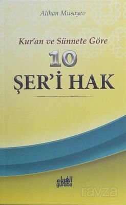 Kur'an ve Sünnete Göre 10 Şer'i Hak - 1
