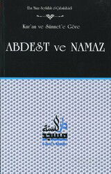 Kur'an ve Sünnet'e Göre Abdest ve Namaz - Darus-Sunne