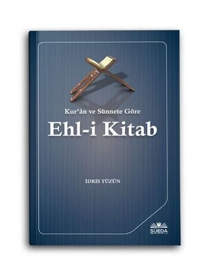 Kur'an ve Sünnete Göre Ehl-i Kitab - 1