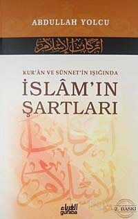 Kur’an ve Sünnet’in Işığında İslamın Şartları - 1