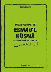 Kur’an ve Sünnet’te Esmau’l Hüsna - Mukattaa Yayınları