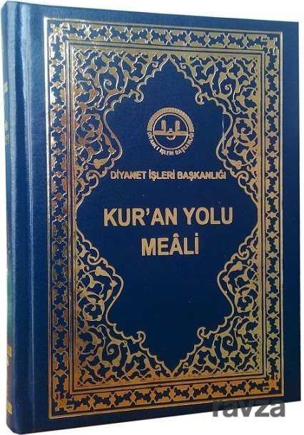 Kur'an Yolu Meali (Büyük Boy) - Diyanet İşleri Başkanlığı