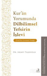 Kur'an Yorumunda Dilbilimsel Tefsirin İşlevi (İ?raz/Yüz Çevirmek Örneği) - Fecr Yayınevi