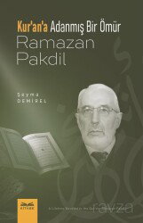 Kur'an'a Adanmış Bir Ömür Ramazan Pakdil - Kitabe Yayınları