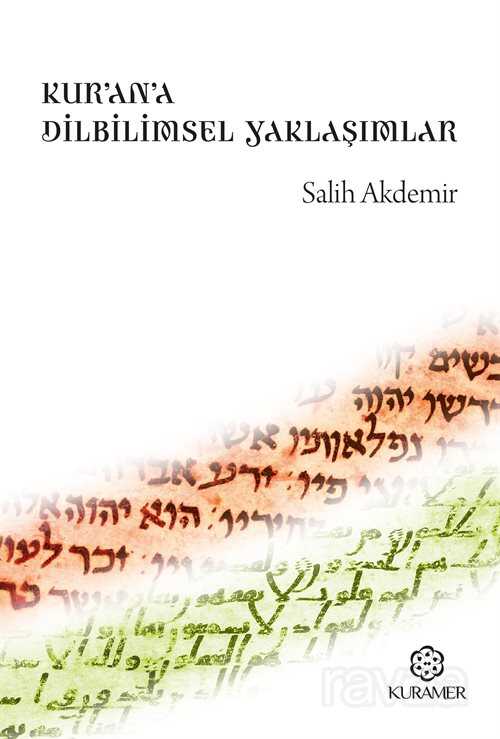 Kur'an'a Dilbilimsel Yaklaşımlar - Kuramer / Kuran Araştırmaları Merkezi