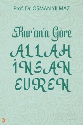 Kur'an'a Göre Allah İnsan Evren - 1