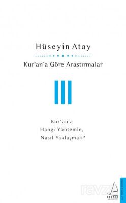 Kur'an'a Göre Araştırmalar III - 1