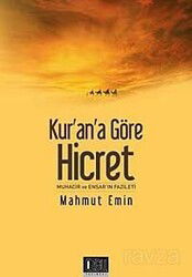 Kur'an'a Göre Hicret - Özgü Yayınları