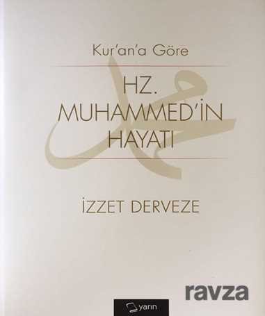 Kuran'a Göre Hz. Muhammedin Hayatı (Ciltli) - 1