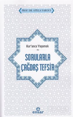 Kur'anca Yaşamak Sorularla Çağdaş Tefsir - 1