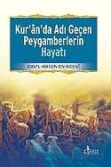 Kuranda Adı Geçen Peygamberlerin Hayatı - Risale Yayınları