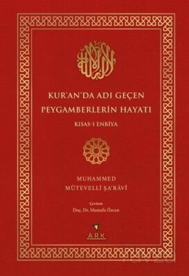 Kur'an'da Adı Geçen Peygamberlerin Hayatı / Kısas-ı Enbiya - 1