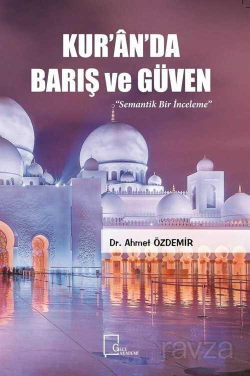 Kur'an'da Barış ve Güven - Gece Akademi