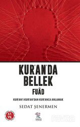 Kur'an'da Bellek: Fuâd - Nergiz Yayınları