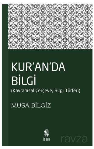 Kur'anda Bilgi - İnsan Yayınları