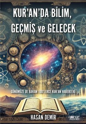 Kur'an'da Bilim, Geçmiş ve Gelecek - 1