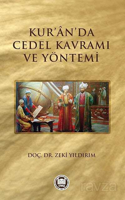 Kur'an'da Cedel Kavramı ve Yöntemi - 1